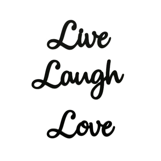 Live Love Laugh